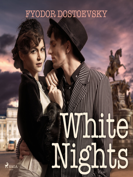 Title details for White Nights by Fyodor Dostoevsky - Available